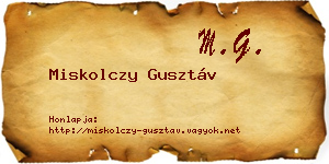 Miskolczy Gusztáv névjegykártya
